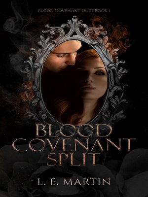 cover image of Blood Covenant Split (Blood Covenant Duet Book 1)(a Blood Covenant World Novel)